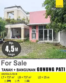 DIJUAL TANAH DAN BANGUNAN DI GUNUNG PATI A4253