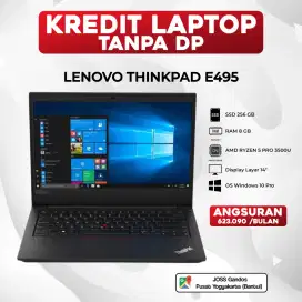 BISA KREDIT LAPTOP MAHASISWA LENOVO THINKPAD E495 RYZEN 5 PRO TANPA DP
