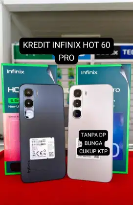 KREDIT INFINIX HOT 60 PRO FREE TUMBLER TANPA DP DAN BUNGA CUMA KTP AJA