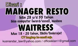 Dicari : MANAGER RESTO dan WAITRESS