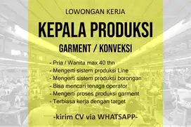 KEPALA PRODUKSI GARMENT / KONVEKSI