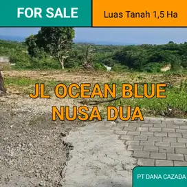 TANAH JL OCEAN BLUE NUSA DUA 1,5HA