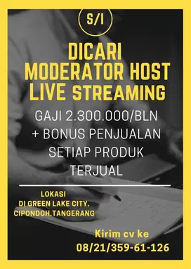 DI BUTUHKAN MODERATOR HOST LIVE STREAMING