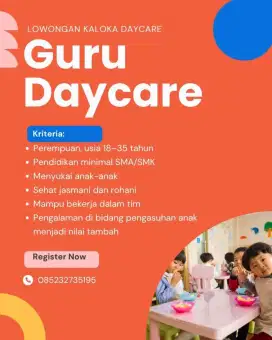 Dicari guru Kaloka daycare
