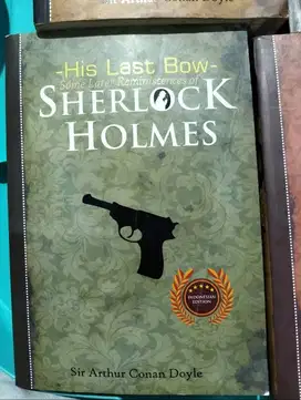 His Last Bow – Sir Arthur Conan Doyle