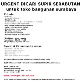 Dicari supir serabutan untuk toko bangunan surabaya