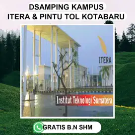 TANAH SAMPING PINTU TOL KOTA BARU ITERA COCOK UNTUK BUKA BISNIS