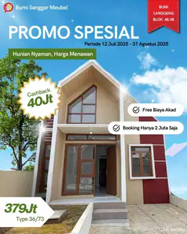 Kapan lagi beli rumah dapat Cash back 40 jt hanya di BSM Bumi Langgeun