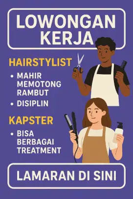 Butuh segera hairstylist yg berpengalaman dibidangnya