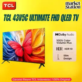 SMART TV TCL 43V5C FHD QLED GOOGLE TV ANDROID GARANSI RESMI