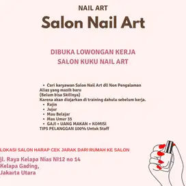 BUTUH CEPAT KARYAWAN SALON NAIL ART KUKU