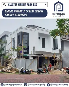 DIJUAL RUMAH 2 LANTAI ON PROGRESS CLUSTER KIREINA PARK BSD .HRB174