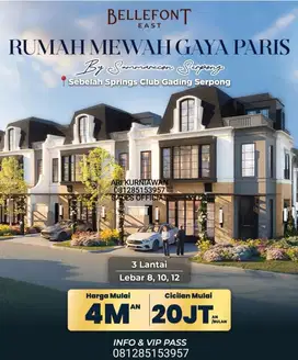 BELLEFONT EAST rumah 3lt terbaik! By summarecon serpong the springs