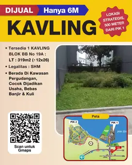 DIJUAL KAVLING STRATEGIS , 500M dari PIK !