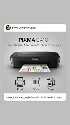 Printer Pixma E410 New Ready Rp. 810k free kirim jogja