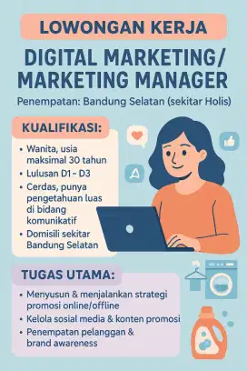 LOWONGAN KERJA
DIGITAL MARKETING / MARKETING MANAGER