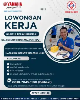 LOWONGAN KERJA SPV SALES & SALES MOTOR DEALER YAMAHA SUMBER MAS MOTOR