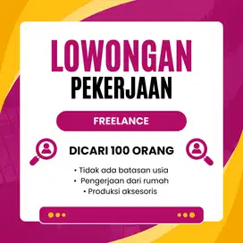 LOWONGAN PENGRAJIN AKSESORIS RUMAHAN