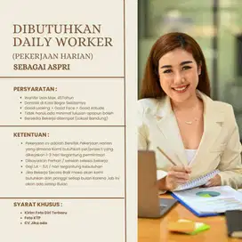 LOWONGAN KERJA HARIAN – ASISTEN PRIBADI (ASPRI)