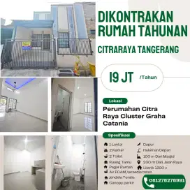 DIKONTRAKKAN RUMAH TAHUNAN SIAP HUNI DI CITRA RAYA GRAHA CATANIA TGR