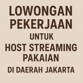DIBUTUHKAN HOST STREAMING