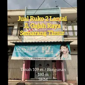 Jual Ruko 2 Lantai Strategis Ramai Jl. Gajah Semarang Timur
