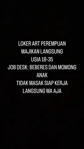 LOKER ART DAN MOMONG LOWONGAN KERJA ART DAN MOMONG