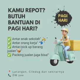 (cari pekerjaan) anter sekolah Kerja / packing online / anter barang