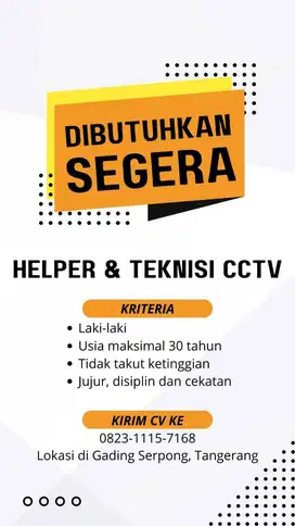 Dibutuhkan Helper dan Teknisi CCTV