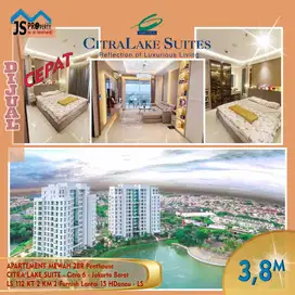 DIJUAL APARTEMENT MEWAH 2BR Penthouse CITRA LAKE SUITE Jak Bar - LS