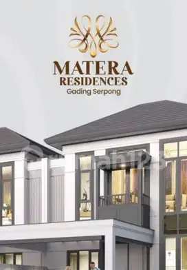 Rumah 12x25 Cluster MATERA RESIDENCES Gading Serpong Paramount Land