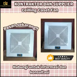 Ceilling Caset Fan Berkualitas