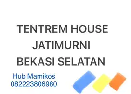 Tentrem House / Kos Jatimurni  Bekasi Selatan - Discount 8%