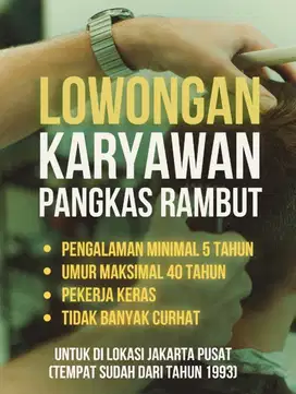 Dicari Karyawan pangkas rambut untuk lokasi strategis jakarta pusat