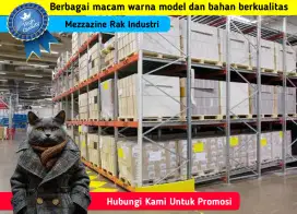 Rak Industri dan Kantor Mezzanines Model Terbaru Harga Promosi