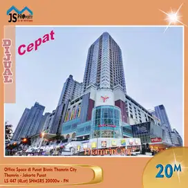 DIJUAL Office Space di Pusat Bisnis Thamrin City Thamrin JakPusa - FN