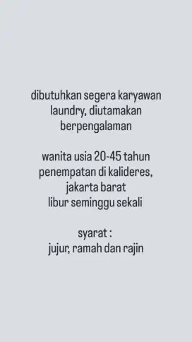 Dibutuhkan karyawan laundry berpengalaman