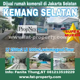 Dijual rumah komersil di Kemang Selatan,JakSel LT2500m2 LB 1000m2,Timu
