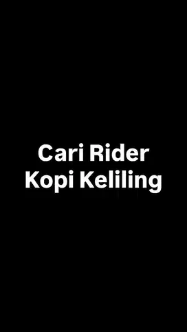 Rider Kopi Keliling