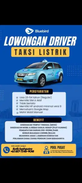 Dibutuhkan segera Driver taxsi blue bird kantor mampang prapatan