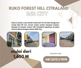 Ruko 2LT Djual Citraland Forest Hill Jalan Utama Depan Danau BSB City