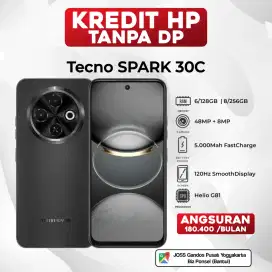 BISA KREDIT TECNO SPARK 30C 6/128GB 8/256GB TANPA DP