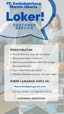 Dibutuhkan Cepat Customer Service