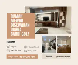 Rumah Mewah Disewakan Beserta Perabot Graha Candi Golf Rivera