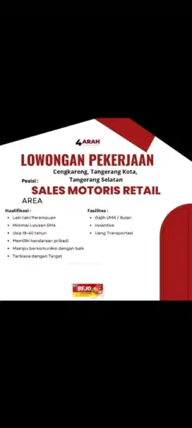 DIBUTUHKAN SALES MOTORIS DAERAH TANGSEL , TANGERANG, JAKARTA BARAT