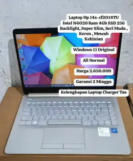 Hp 14s-cf2018TU
Intel N4020 Ram 4Gb SSD 256 Backlight