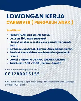 LOWONGAN PENGASUH ANAK DAYCARE KEDOYA JAKARTA BARAT