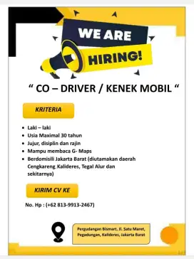 DIBUTUHKAN SEGERA CO- DRIVER/KENEK MOBIL
