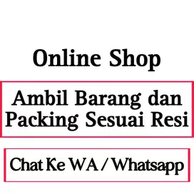 ONLINE SHOP - Packing dan Ambil Barang Sesuai Resi (LAKI-LAKI)