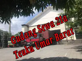 Gudang Sewa 21a di jalan induk Teuku Umar Barat Denpasar Bali